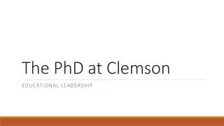 The PhD at Clemson