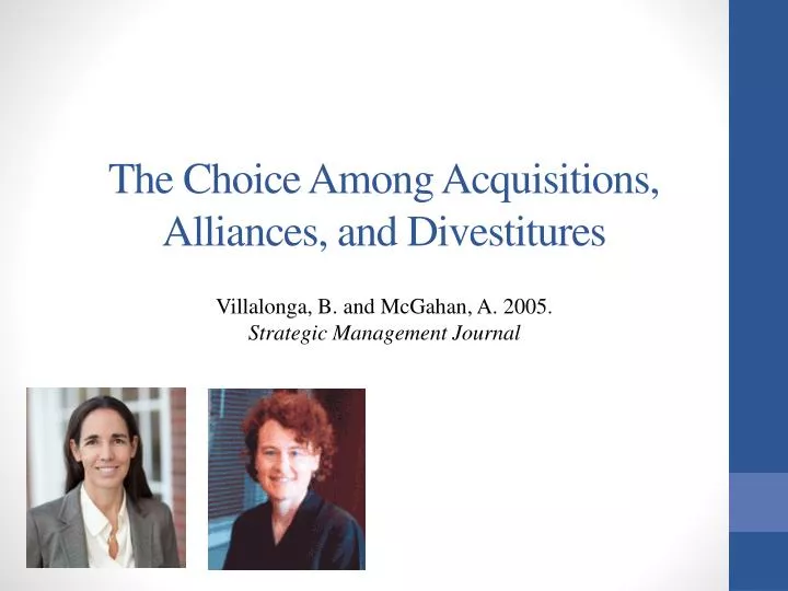 the choice among acquisitions alliances and divestitures
