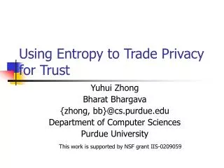 Using Entropy to Trade Privacy for Trust