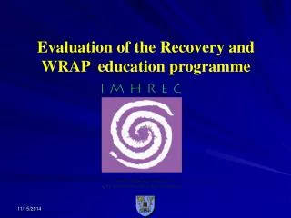 Evaluation of the Recovery and WRAP education programme