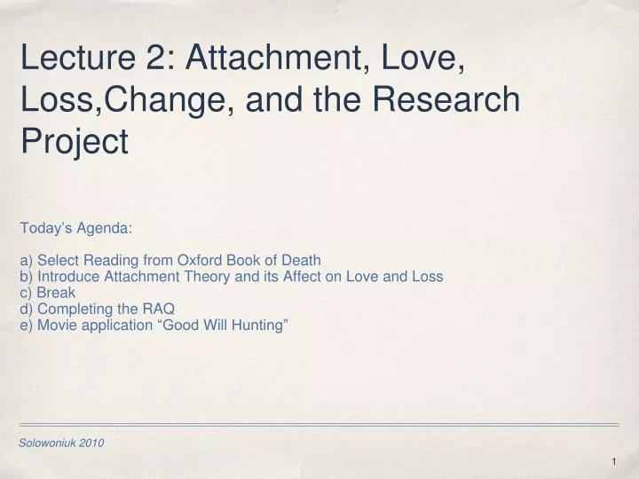 lecture 2 attachment love loss change and the research project