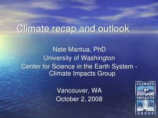 Climate recap and outlook