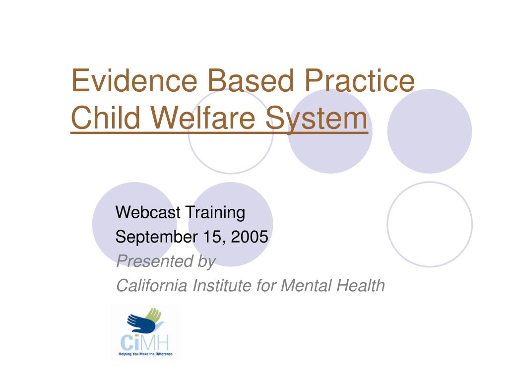 PPT - Evidence Based Practice Child Welfare System PowerPoint ...