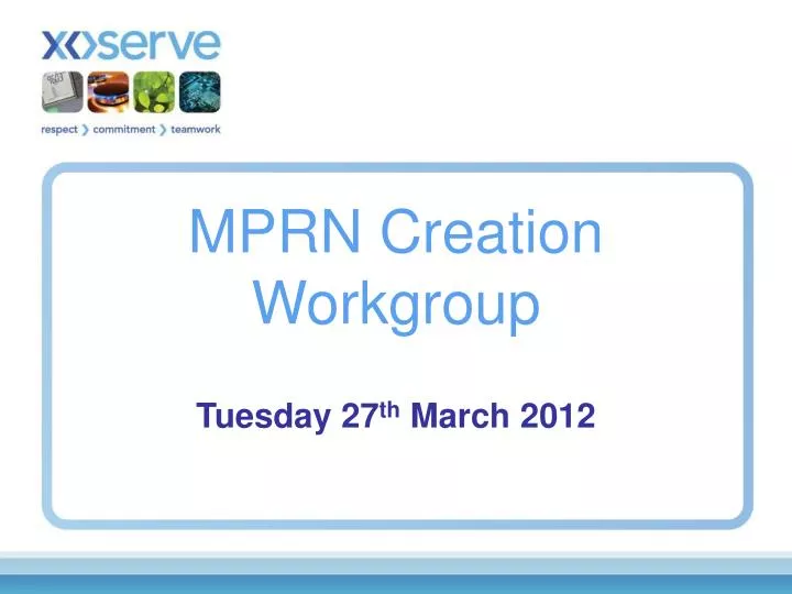mprn creation workgroup