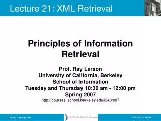 Lecture 21: XML Retrieval