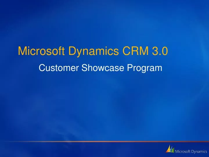 microsoft dynamics crm 3 0 customer showcase program