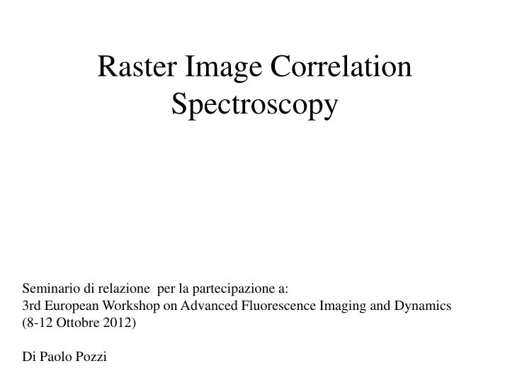 raster image correlation spectroscopy