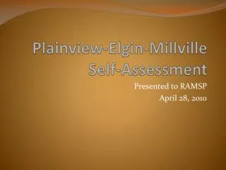 Plainview-Elgin-Millville Self-Assessment