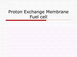 Proton Exchange Membrane Fuel cell