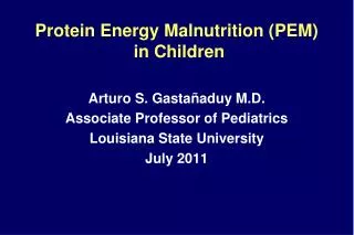 Protein Energy Malnutrition (PEM) in Children