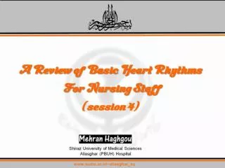 A Review of Basic Heart Rhythms For Nursing Staff (session 4)