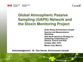 Global Atmospheric Passive Sampling (GAPS) Network and the Dioxin Monitoring Project