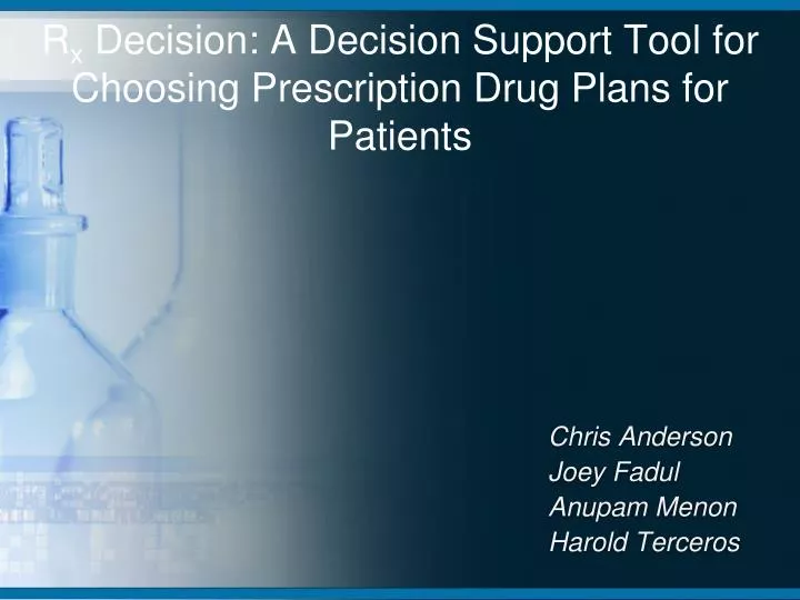 r x decision a decision s upport tool for choosing prescription drug plans for patients