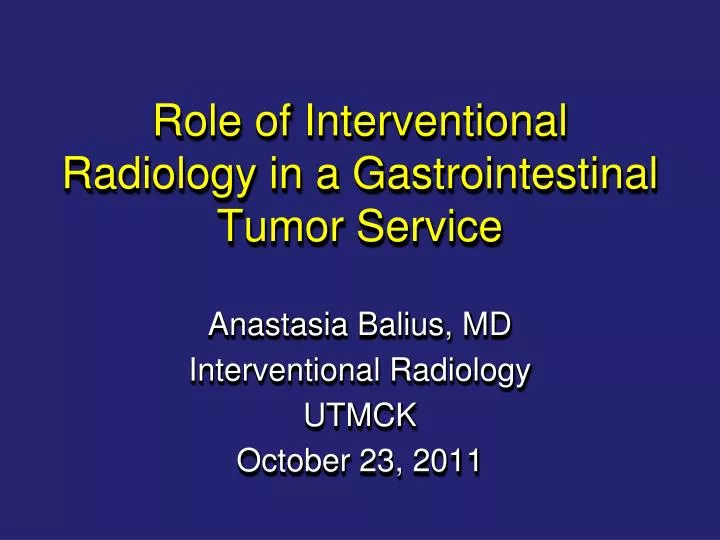 role of interventional radiology in a gastrointestinal tumor service