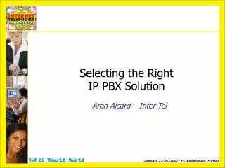 Selecting the Right IP PBX Solution