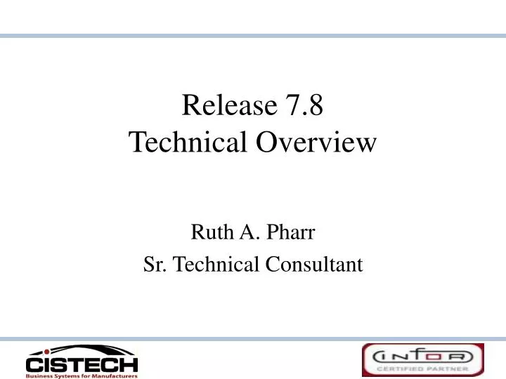 release 7 8 technical overview
