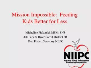 Mission Impossible: Feeding Kids Better for Less