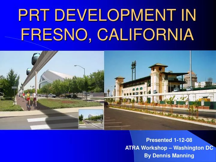 prt development in fresno california