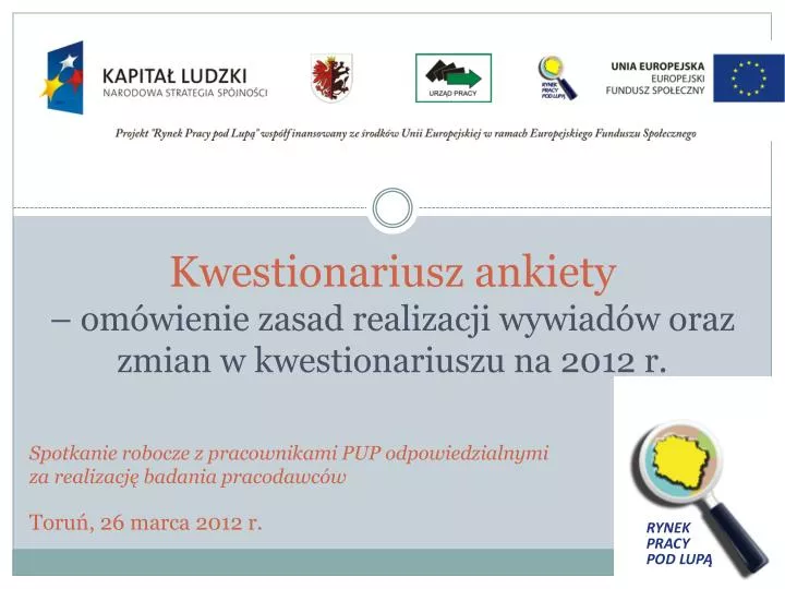 kwestionariusz ankiety om wienie zasad realizacji wywiad w oraz zmian w kwestionariuszu na 2012 r