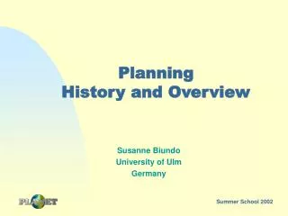 Planning History and Overview