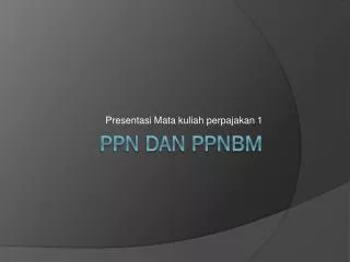 presentasi mata kuliah perpajakan 1
