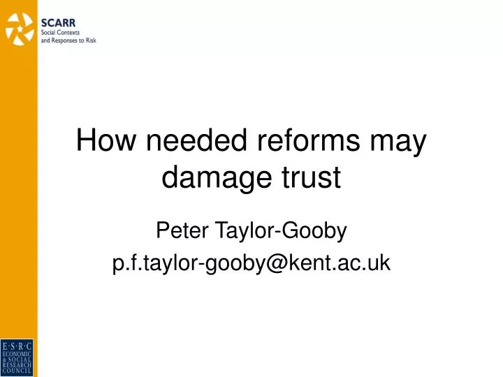 how needed reforms may damage trust