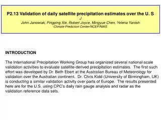 P2.13 Validation of daily satellite precipitation estimates over the U. S J