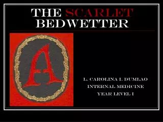 The Scarlet Bedwetter