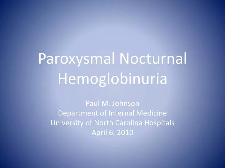 paroxysmal nocturnal hemoglobinuria