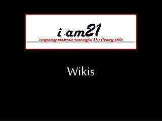 Wikis