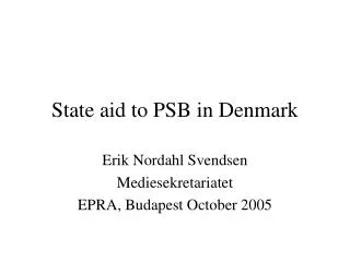 State aid to PSB in Denmark