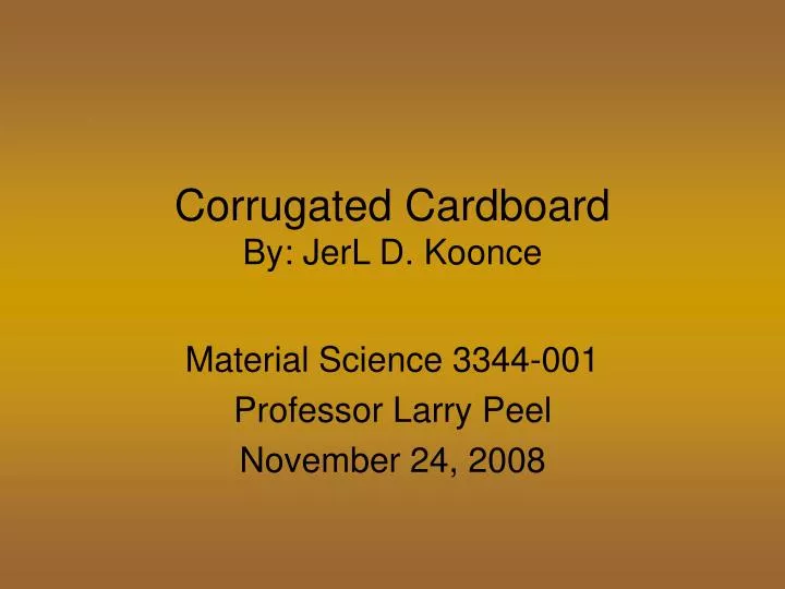 corrugated cardboard by jerl d koonce