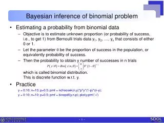 Bayesian inference of binomial problem