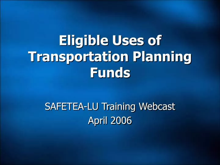 eligible uses of transportation planning funds