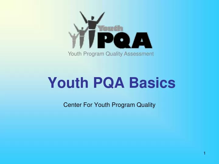 youth pqa basics