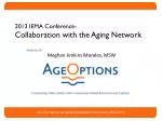 2013 IEMA Conference- Collaboration with the Aging Network - slide 1
