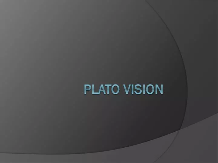 plato vision