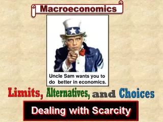 Uncle Sam wants y ou to do better in economics.