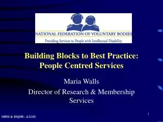 Building Blocks to Best Practice: People Centred Services