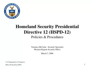 Homeland Security Presidential Directive 12 (HSPD-12) Policies &amp; Procedures