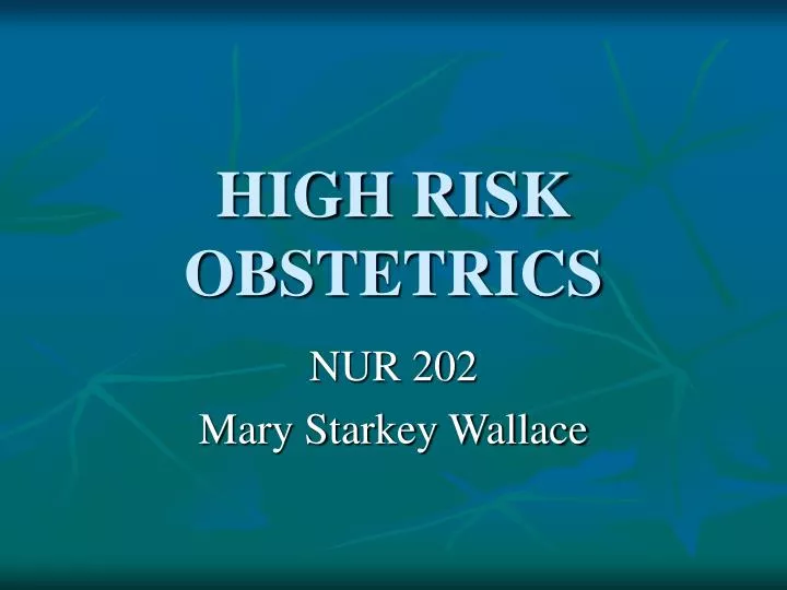 high risk obstetrics