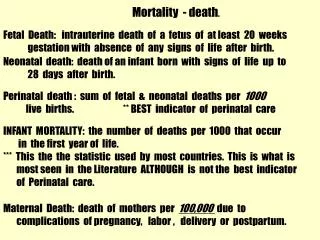 Mortality - death .