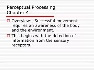 Perceptual Processing Chapter 4