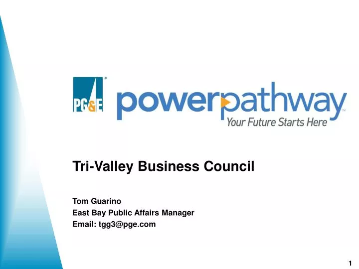 tri valley business council tom guarino east bay public affairs manager email tgg3@pge com