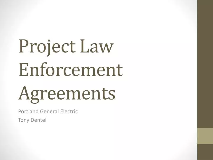 project law enforcement agreements