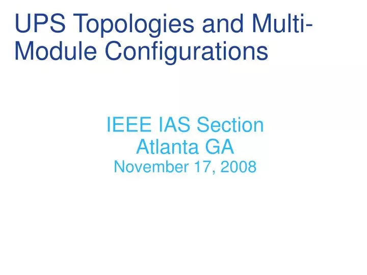 ups topologies and multi module configurations