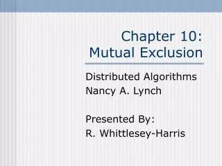 Chapter 10: Mutual Exclusion
