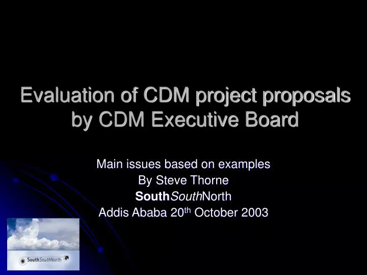 evaluation of cdm project proposals by cdm executive board