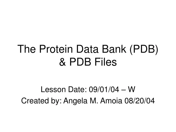 the protein data bank pdb pdb files