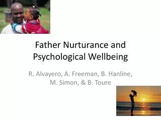 Father Nurturance and Psychological Wellbeing